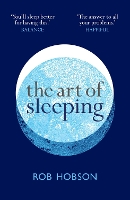 Book Cover for The Art of Sleeping by Rob Hobson