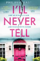 Book Cover for I’ll Never Tell by Philippa East