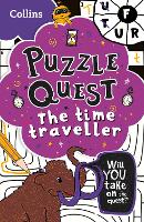 Book Cover for Puzzle Quest The Time Traveller Solve More Than 100 Puzzles in This Adventure Story for Kids Aged 7+ by Kia Marie Hunt, Collins Kids