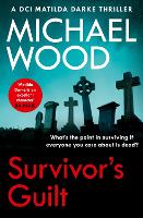 Book Cover for Survivor’s Guilt by Michael Wood