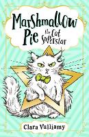 Book Cover for Marshmallow Pie The Cat Superstar by Clara Vulliamy