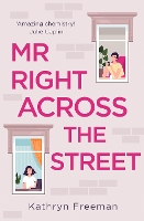 Book Cover for Mr Right Across the Street by Kathryn Freeman