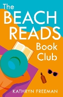 Book Cover for The Beach Reads Book Club by Kathryn Freeman