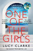 Book Cover for One of the Girls by Lucy Clarke