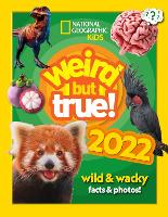 Book Cover for Weird but true!  2022  by National Geographic Kids