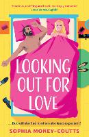 Book Cover for Looking Out For Love by Sophia Money-Coutts