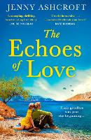 Book Cover for The Echoes of Love by Jenny Ashcroft