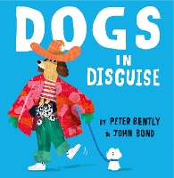 Book Cover for Dogs in Disguise by Peter Bently