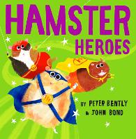 Book Cover for Hamster Heroes by Peter Bently