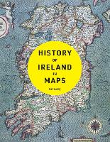 Book Cover for History of Ireland in Maps by Pat Liddy, Collins Books