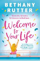 Book Cover for Welcome to Your Life by Bethany Rutter