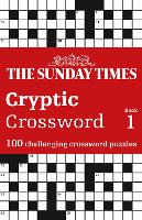 Book Cover for The Sunday Times Cryptic Crossword Book 1 by The Times Mind Games, Peter Biddlecombe