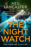 Book Cover for The Night Watch by Neil Lancaster