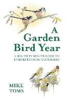 Book Cover for A Garden Bird Year by Mike Toms