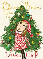 Book Cover for Clarice Bean Think Like an Elf by Lauren Child