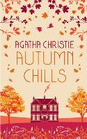 Book Cover for AUTUMN CHILLS: Tales of Intrigue from the Queen of Crime by Agatha Christie