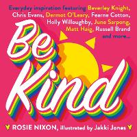 Book Cover for Be Kind by Rosie Nixon