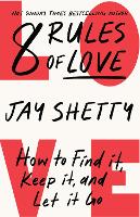 Book Cover for 8 Rules of Love by Jay Shetty