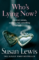 Book Cover for Who's Lying Now? by Susan Lewis