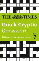 Book Cover for The Times Quick Cryptic Crossword Book 7 by The Times Mind Games, Richard Rogan