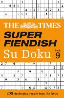 Book Cover for The Times Super Fiendish Su Doku Book 9 by The Times Mind Games