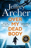 Book Cover for Over My Dead Body by Jeffrey Archer