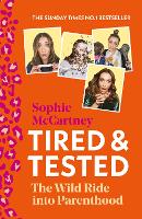 Book Cover for Tired and Tested by Sophie McCartney