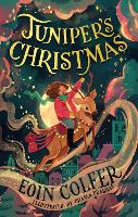 Book Cover for Juniper’s Christmas by Eoin Colfer