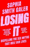 Book Cover for Losing It by Sophia Smith Galer