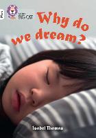 Book Cover for Why Do We Dream? by Isabel Thomas