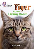 Book Cover for Tiger in Your Living Room by Inbali Inserles