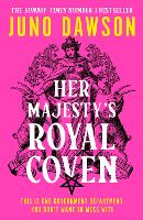 Book Cover for Her Majesty's Royal Coven by Juno Dawson