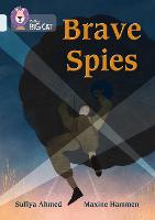 Book Cover for Brave Spies by Sufiya Ahmed