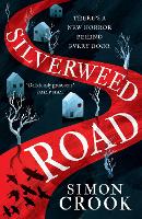 Book Cover for Silverweed Road by Simon Crook