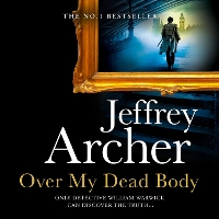 Book Cover for Over My Dead Body by Jeffrey Archer