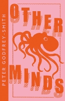 Book Cover for Other Minds by Peter Godfrey-Smith