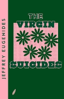 Book Cover for The Virgin Suicides by Jeffrey Eugenides