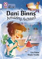 Book Cover for Dani Binns, Amazing Architect by Lisa Rajan