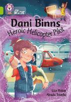 Book Cover for Dani Binns, Heroic Helicopter Pilot by Lisa Rajan