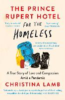 Book Cover for The Prince Rupert Hotel for the Homeless by Christina Lamb