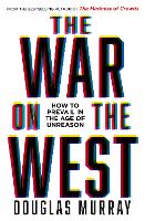 Book Cover for The War on the West by Douglas Murray