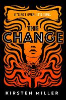 Book Cover for The Change by Kirsten Miller