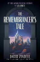 Book Cover for The Remembrancer’s Tale by David Zindell