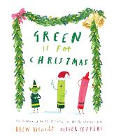 Book Cover for Green is for Christmas by Drew Daywalt