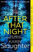 Book Cover for After That Night by Karin Slaughter