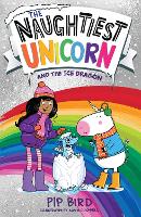 Book Cover for The Naughtiest Unicorn and the Ice Dragon by Pip Bird