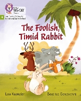 Book Cover for The Foolish, Timid Rabbit by Lou Kuenzler