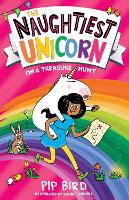 Book Cover for The Naughtiest Unicorn on a Treasure Hunt by Pip Bird