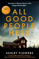 Book Cover for All Good People Here by Ashley Flowers
