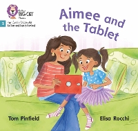 Book Cover for Aimee and the Tablet by Tom Pinfield